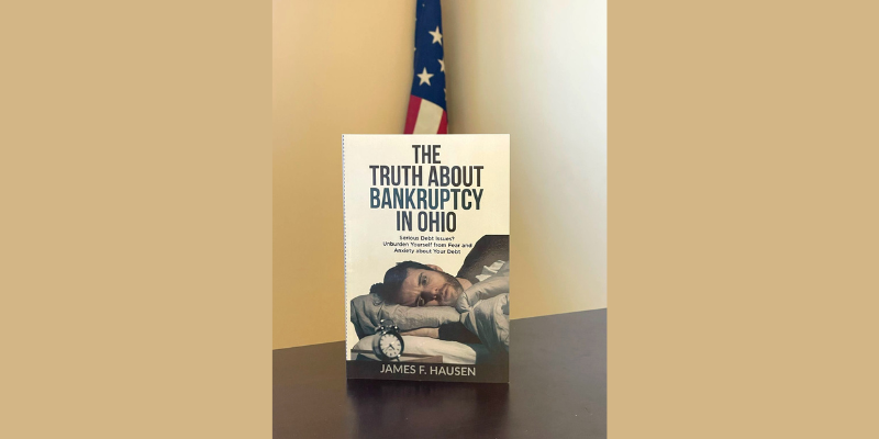 The Truth About Bankruptcy, from a Local Ohio Bankruptcy Lawyer